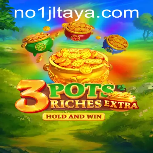 Discovering the Thrills of 3potsExtra: A New Game Revolution